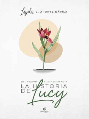 cover image of La historia de Lucy